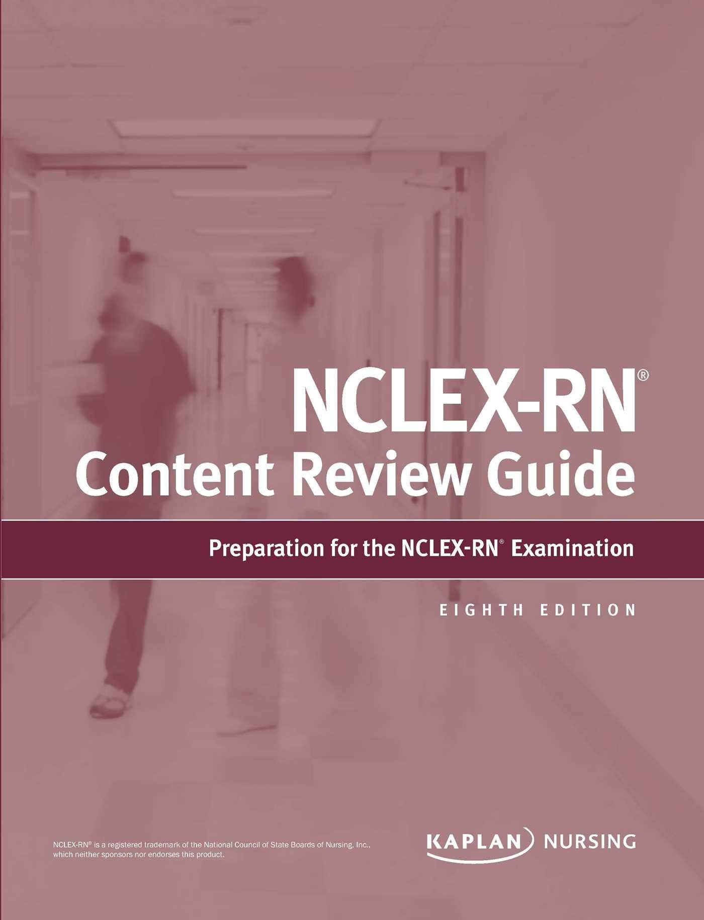 NCLEXRN Content Review Guide: Preparation for the NCLEXRN Examination (Kaplan Test Prep)