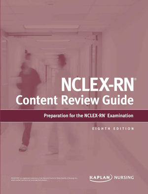 NCLEXRN Content Review Guide: Preparation for the NCLEXRN Examination (Kaplan Test Prep)
