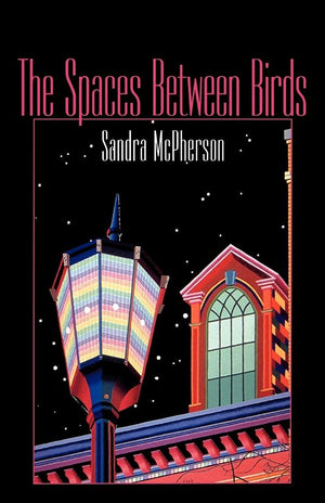 The Spaces Between Birds: Mother/Daughter Poems, 19671995 (Wesleyan Poetry Series),Used