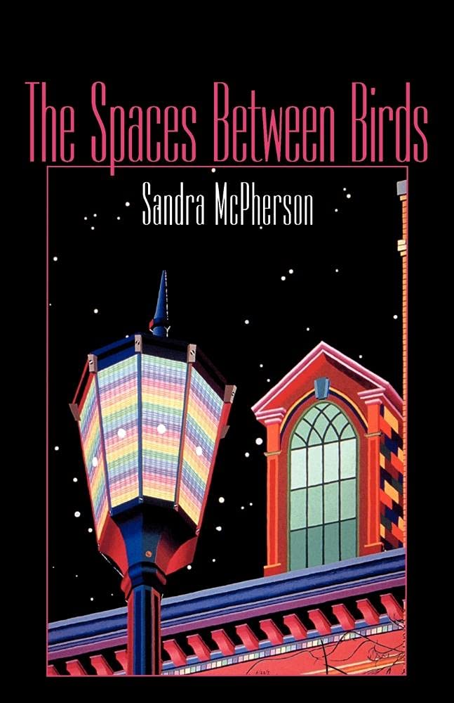 The Spaces Between Birds: Mother/Daughter Poems, 19671995 (Wesleyan Poetry Series),Used