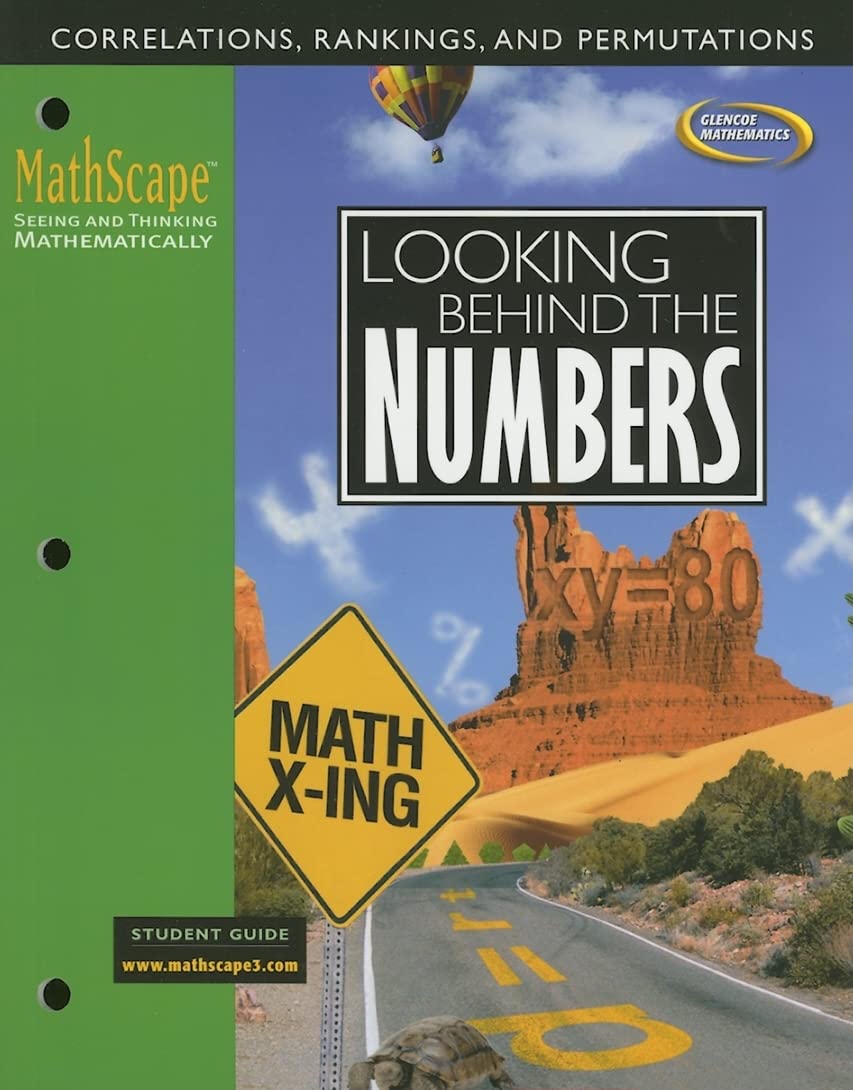 MathScape: Seeing and Thinking Mathematically, Course 3, Looking Behind the Numbers, Student Guide (CREATIVE PUB: MATHSCAPE),New