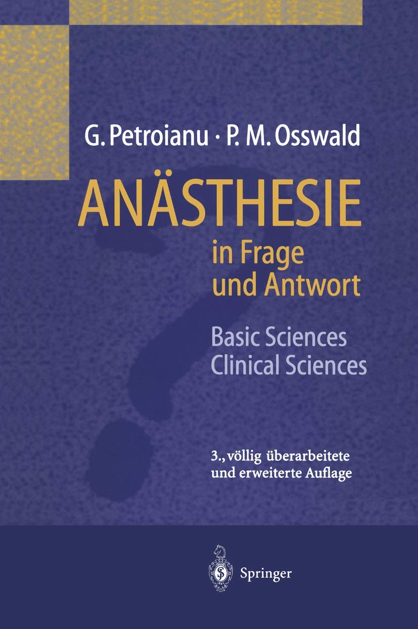 Ansthesie in Frage und Antwort: Basic Sciences / Clinical Sciences (German Edition),Used
