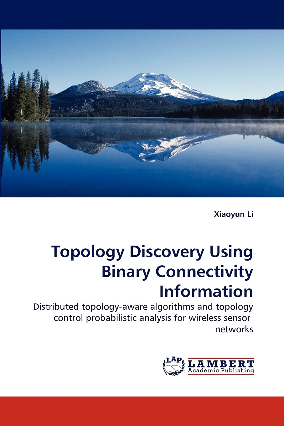 Topology Discovery Using Binary Connectivity Information: Distributed topologyaware algorithms and topology control probabilist,Used