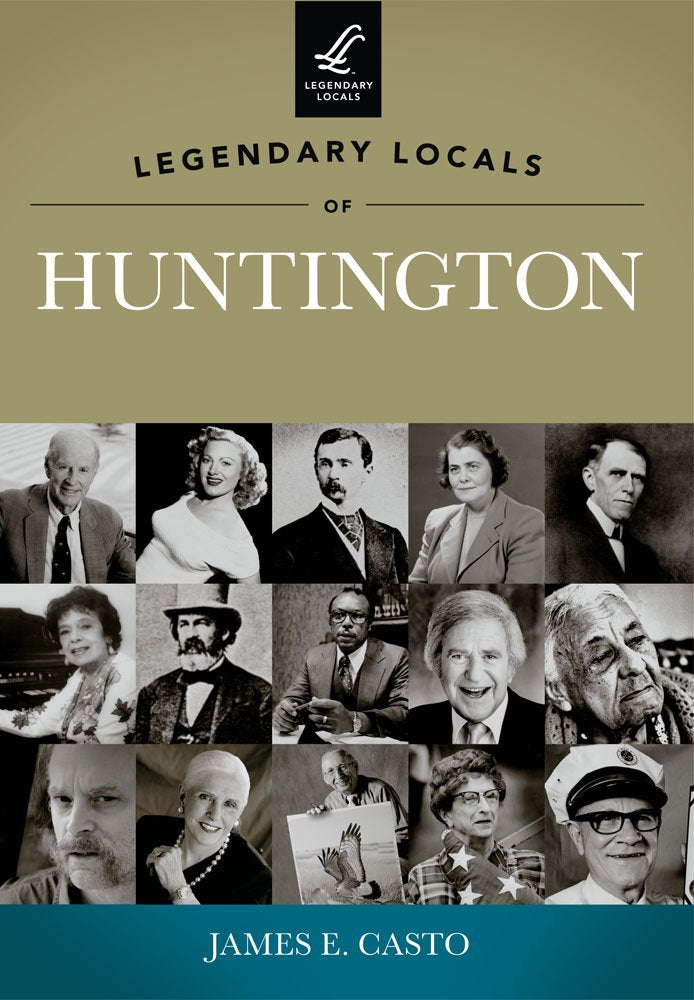 Legendary Locals of Huntington,Used