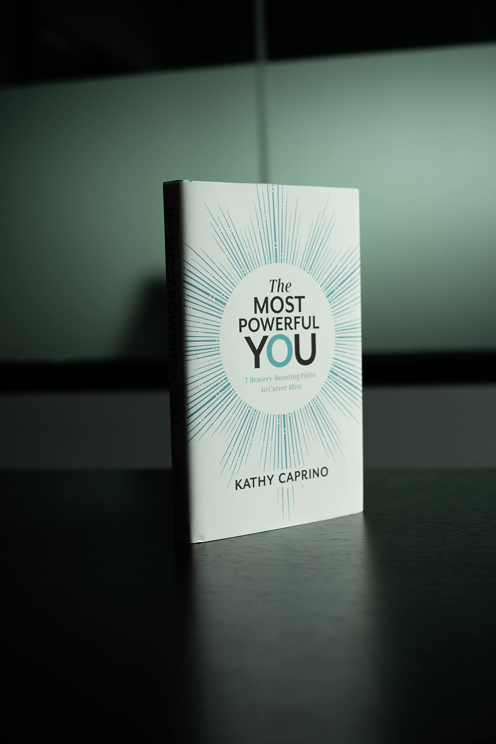 The Most Powerful You: 7 BraveryBoosting Paths to Career Bliss,Used