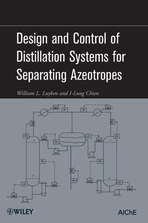 Design And Control Of Distillation Systems For Separating Azeotropes