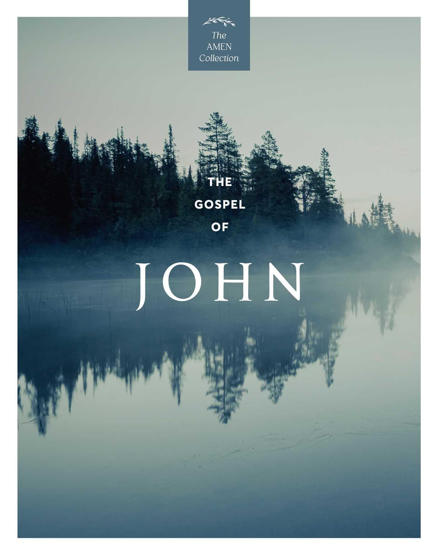 The Gospel Of John (Kjv) (Amen Collection)