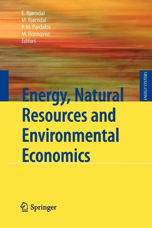 Energy, Natural Resources and Environmental Economics (Energy Systems),Used