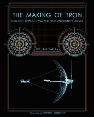 The Making of Tron: How Tron Changed Visual Effects and Disney Forever,Used