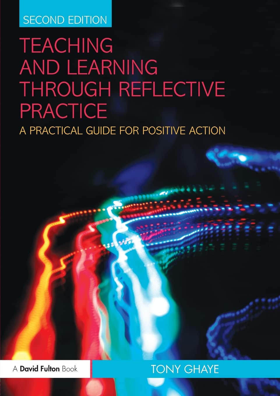 Teaching and Learning through Reflective Practice,New