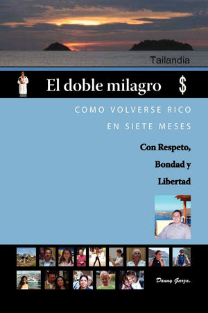 El Doble Milagro: Como volverse rico en siete meses (Spanish Edition),Used
