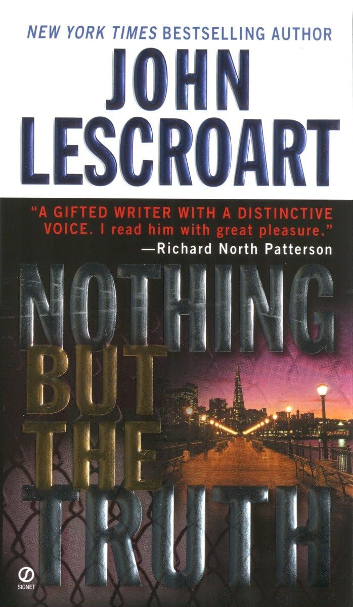 Nothing But The Truth (Dismas Hardy, Book 6)