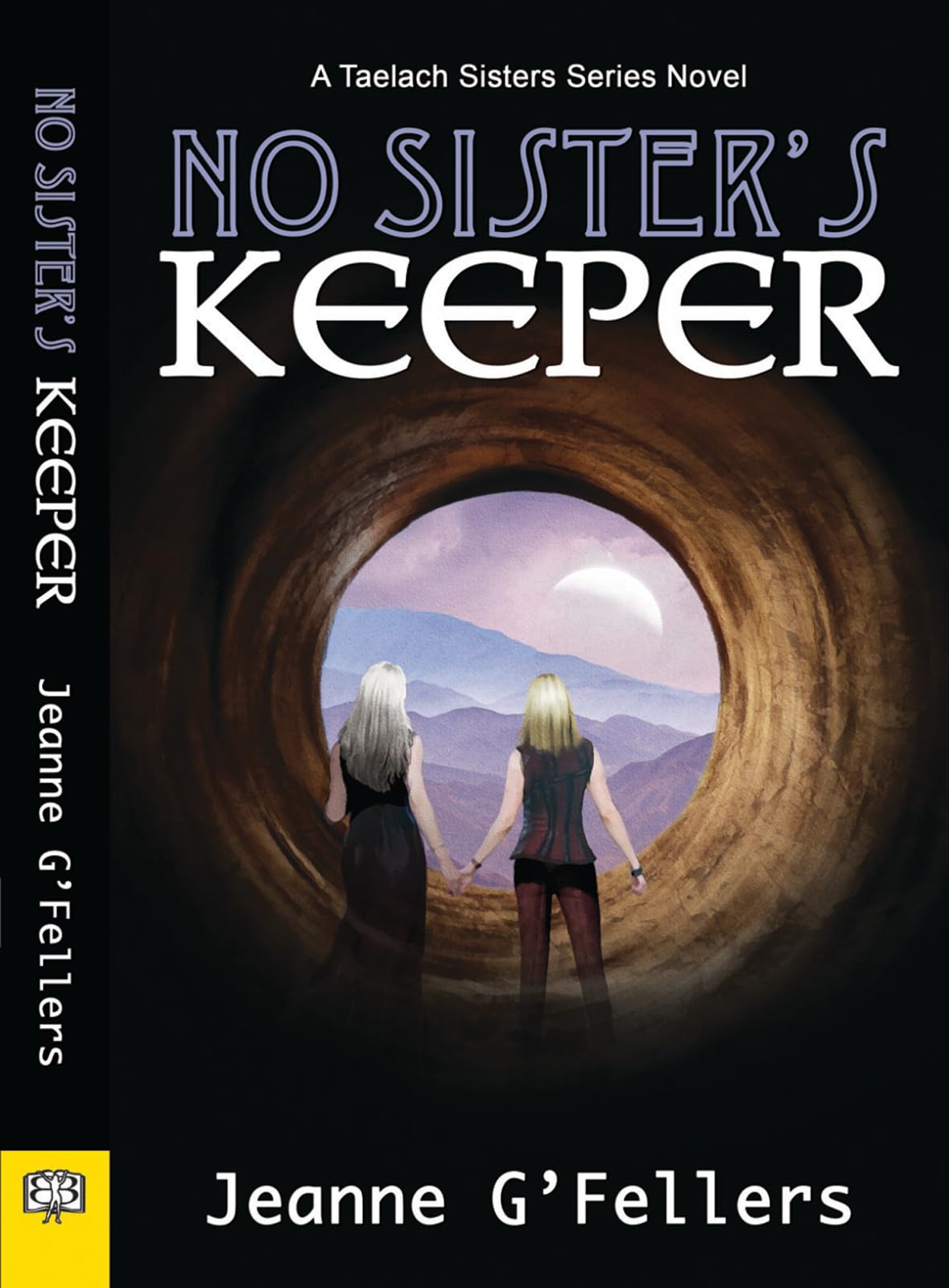 No Sister'S Keeper: A Taelach Sisters Series Novel,Used