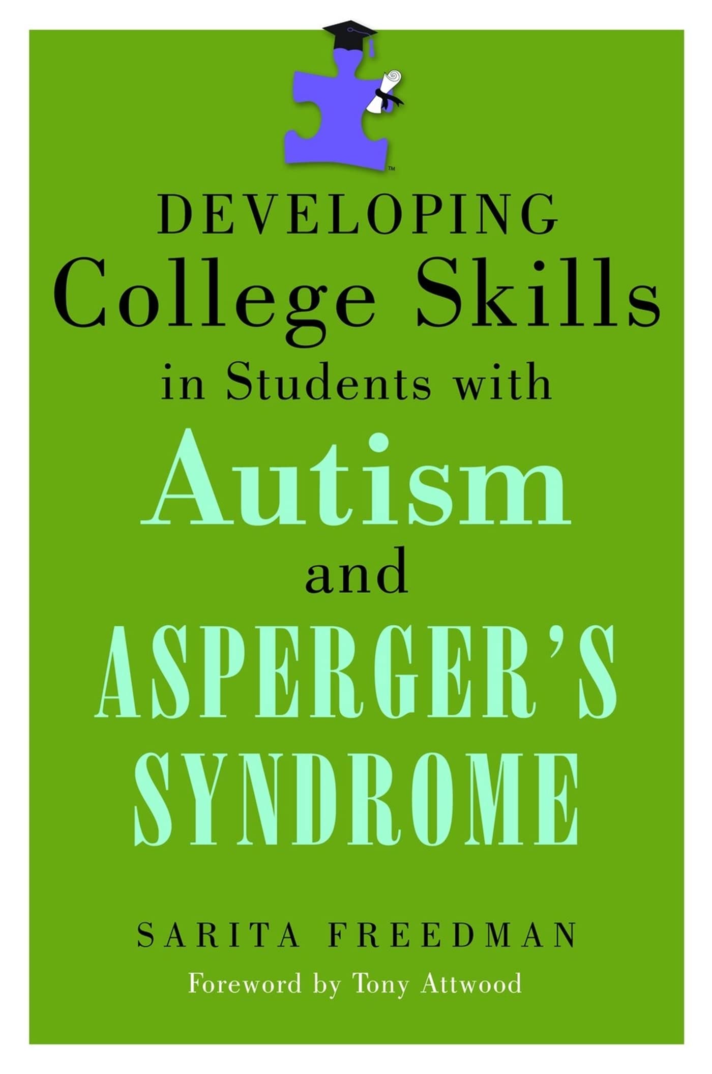 Developing College Skills in Students With Autism and Asperger's Syndrome,Used