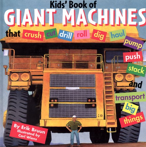 Kids' Book Of Giant Machines