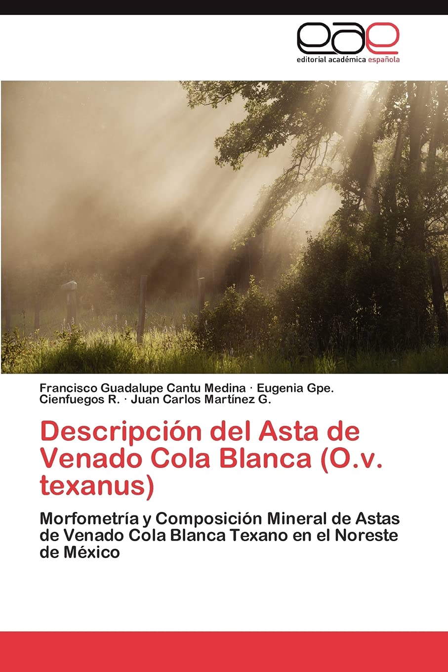 Descripcin del Asta de Venado Cola Blanca (O.v. texanus): Morfometra y Composicin Mineral de Astas de Venado Cola Blanca T,Used