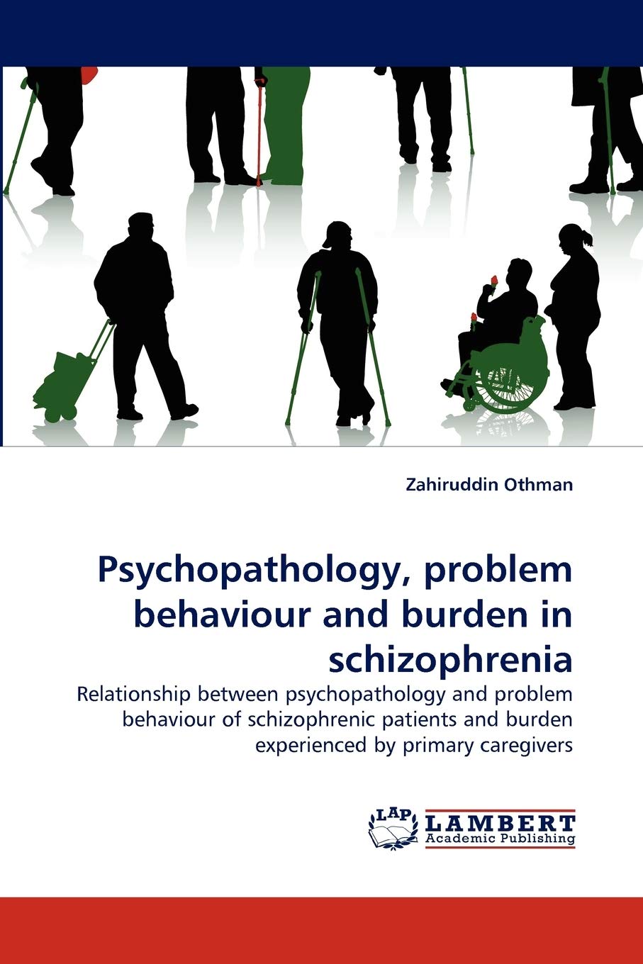 Psychopathology, problem behaviour and burden in schizophrenia: Relationship between psychopathology and problem behaviour of sc,Used