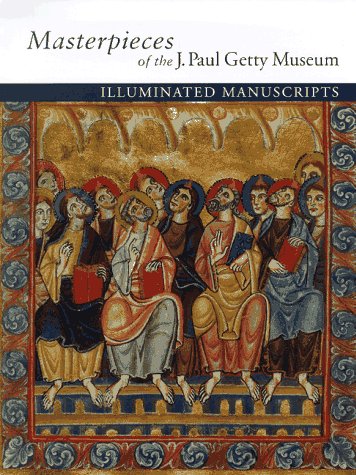 Masterpieces of the J. Paul Getty Museum: Illuminated Manuscripts,Used