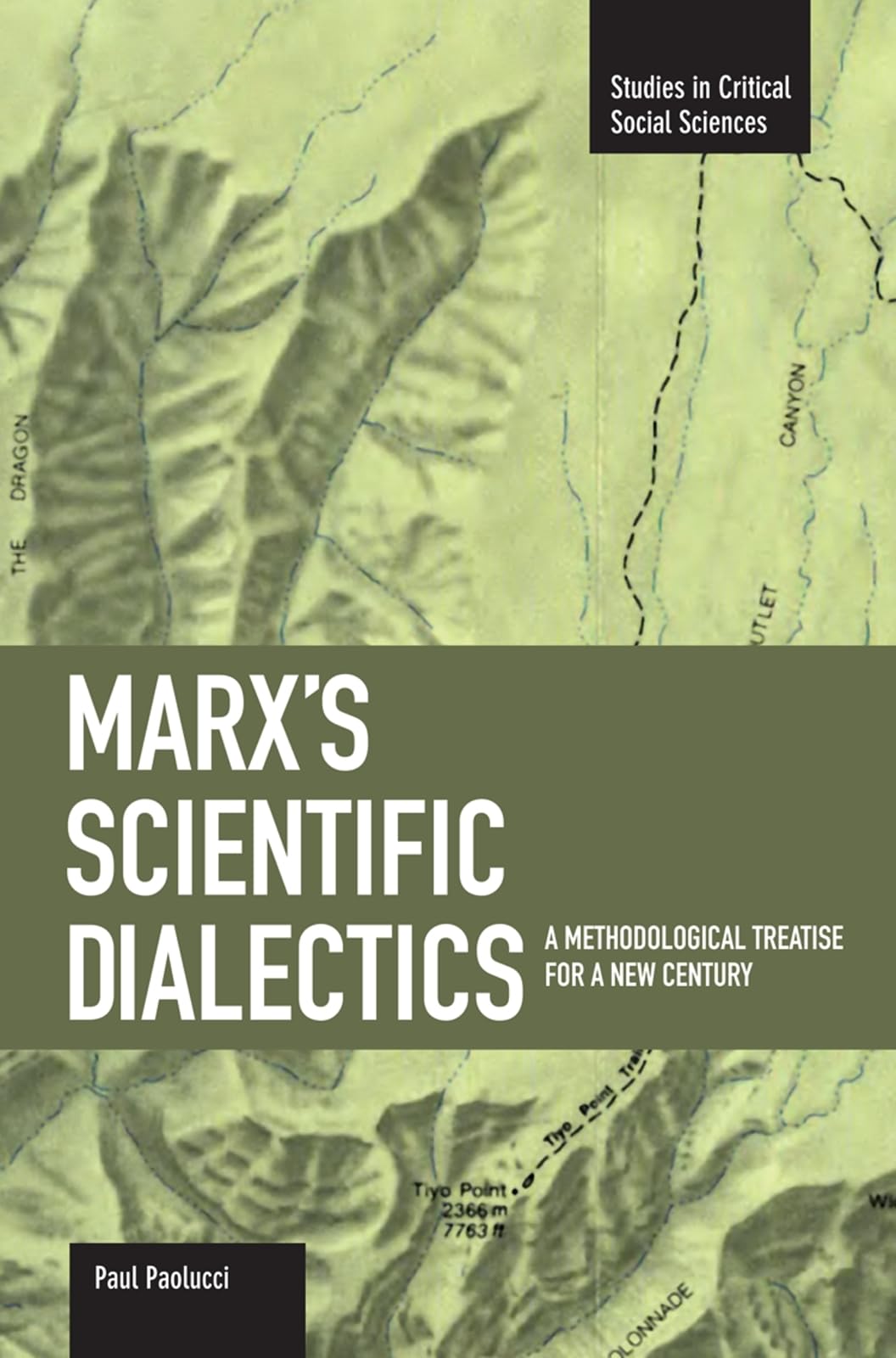 Marx's Scientific Dialectics: A Methodological Treatise for a New Century (Studies in Critical Social Sciences),Used