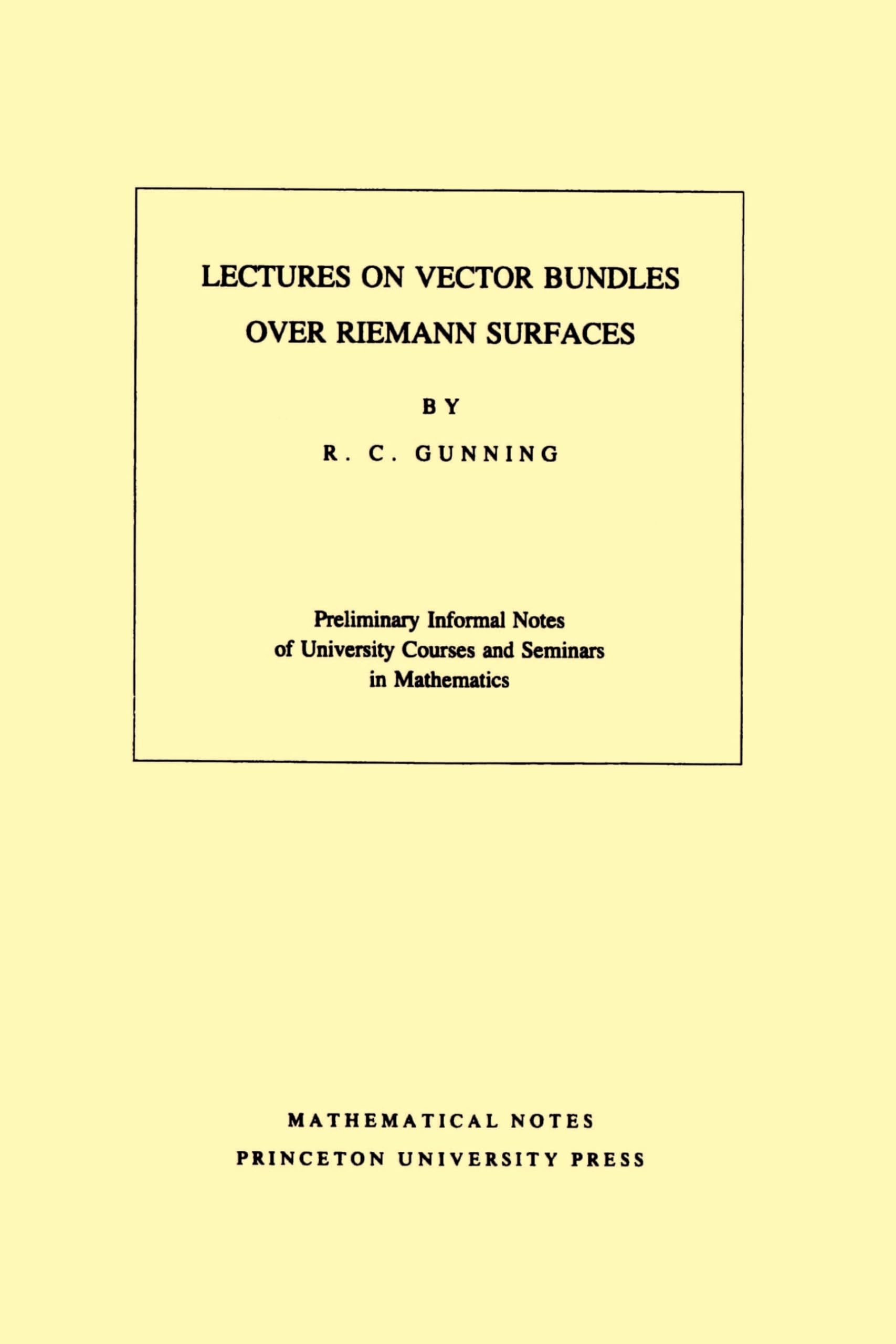 Lectures On Vector Bundles Over Riemann Surfaces. (Mn6),Used