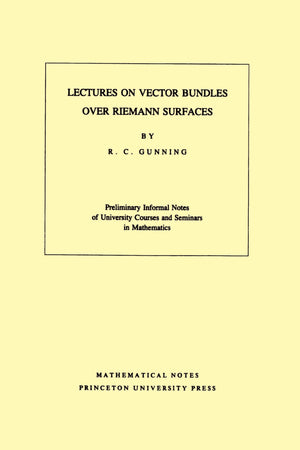 Lectures On Vector Bundles Over Riemann Surfaces. (Mn6),Used