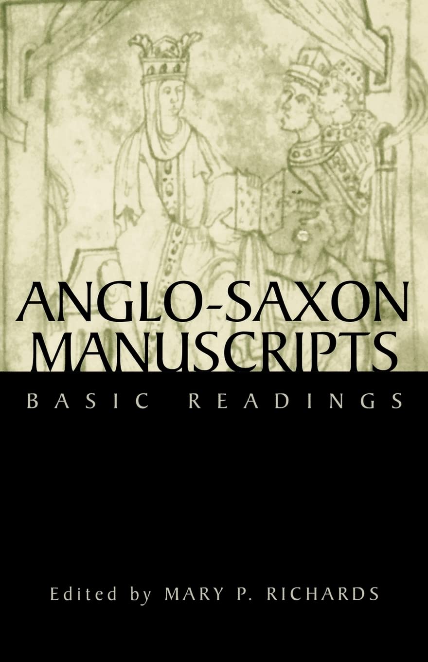 Anglosaxon Manuscripts (Basic Readings In Chaucer And His Time),Used