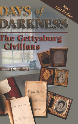 Days of Darkness: The Gettysburg Civilians,Used