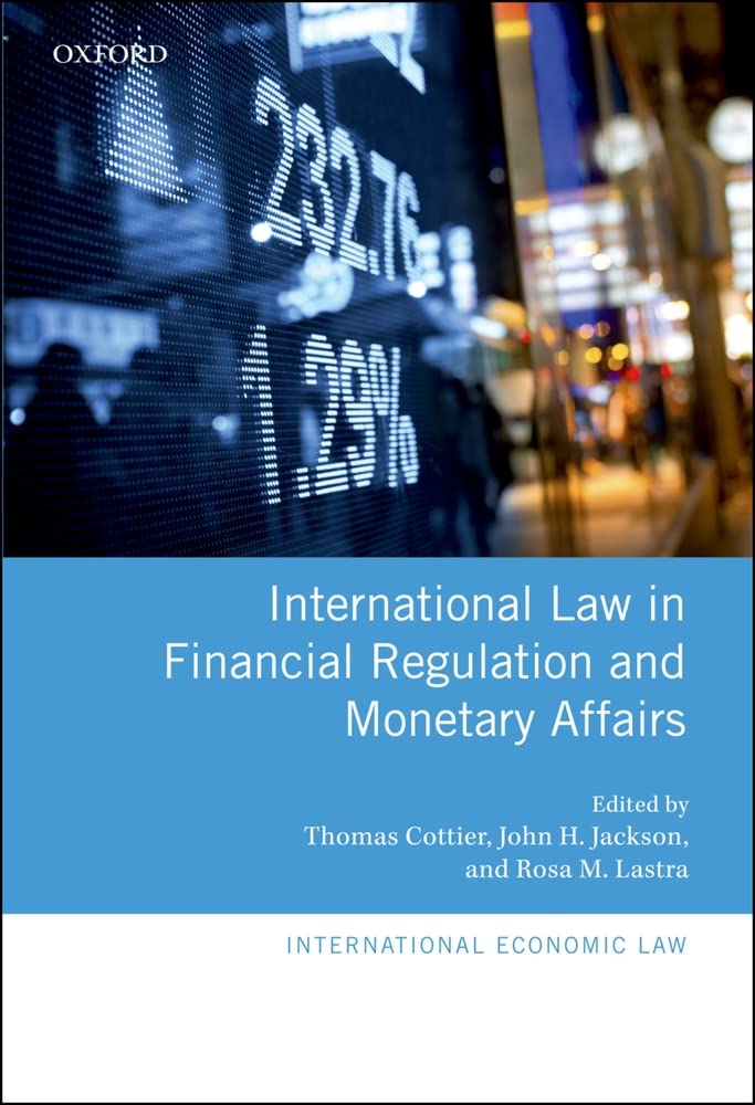 International Law in Financial Regulation and Monetary Affairs (International Economic Law Series),Used