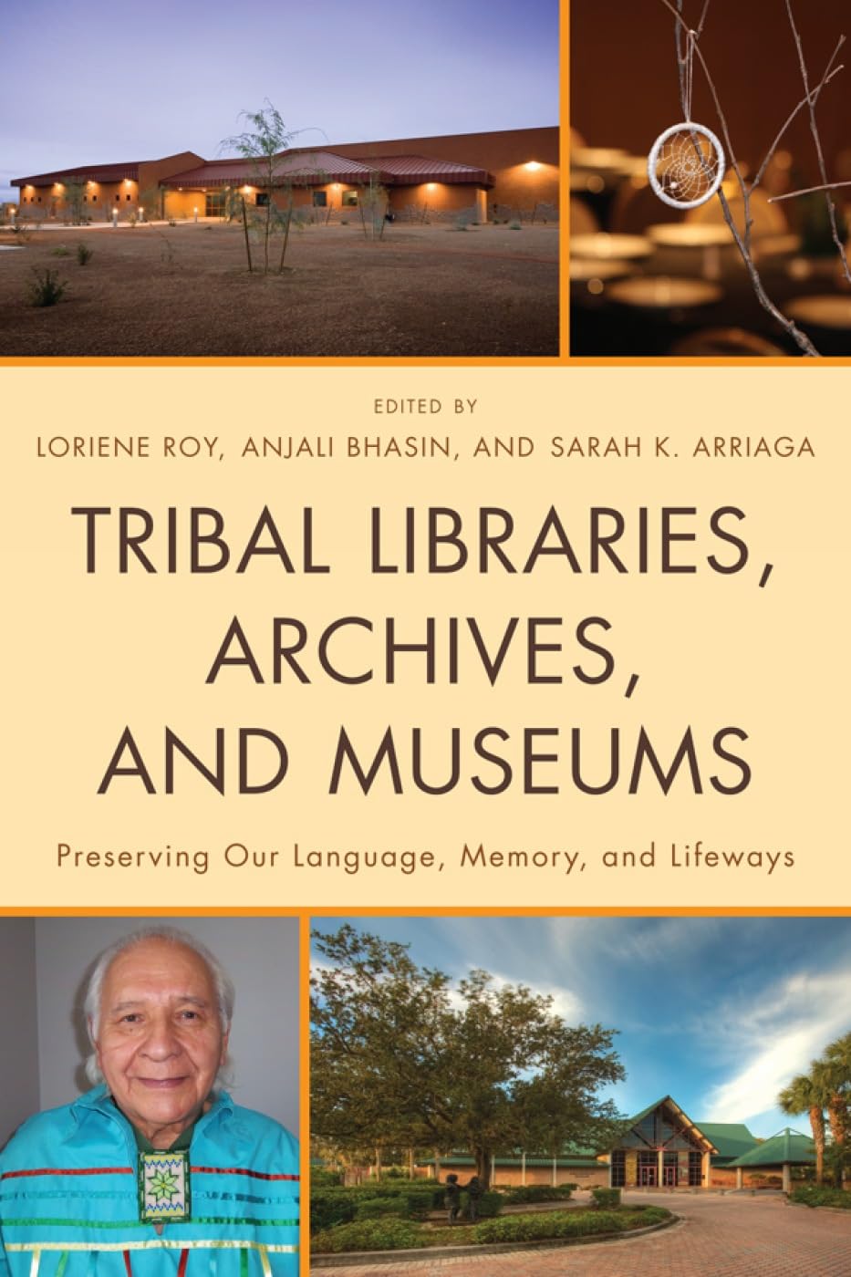 Tribal Libraries, Archives, And Museums: Preserving Our Language, Memory, And Lifeways,Used