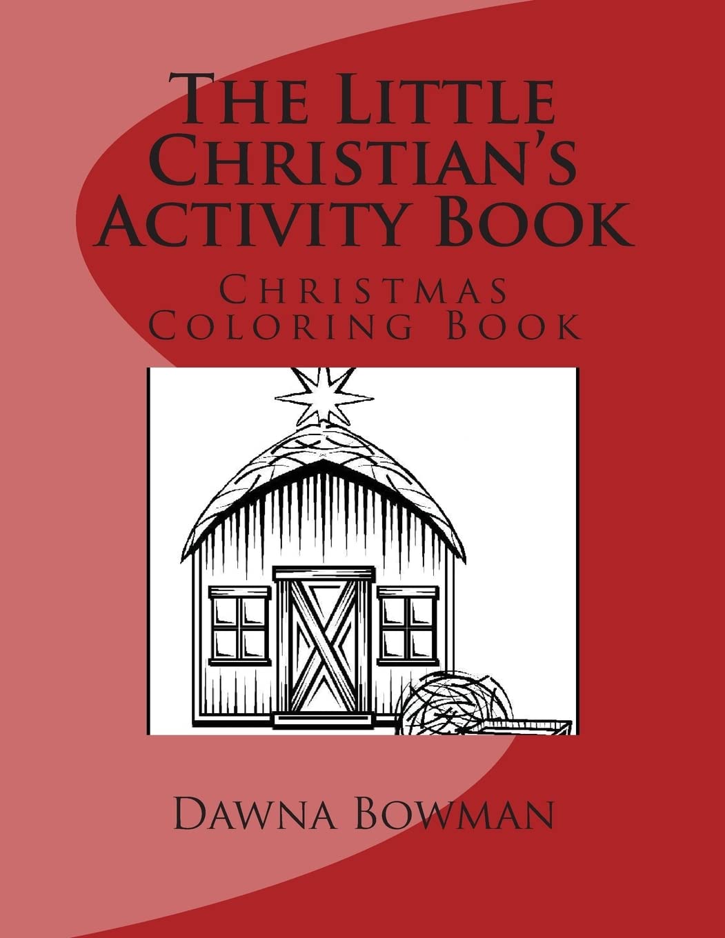 The Little Christian'S Activity Book: Christmas Coloring Book (The Little Christian'S Activity Series),Used