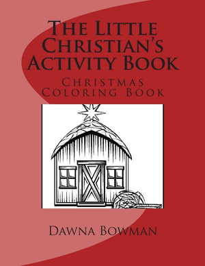 The Little Christian'S Activity Book: Christmas Coloring Book (The Little Christian'S Activity Series),Used