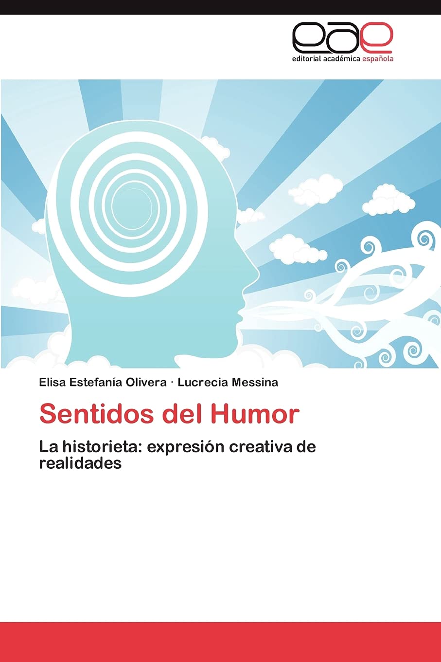 Sentidos del Humor: La historieta: expresin creativa de realidades (Spanish Edition),Used