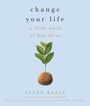Change Your Life!: A Little Book Of Big Ideas,New