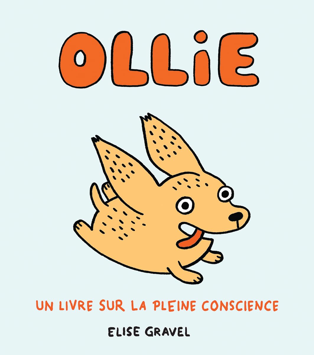 Ollie: Un Livre Sur La Pleine Conscience (French Edition),Used