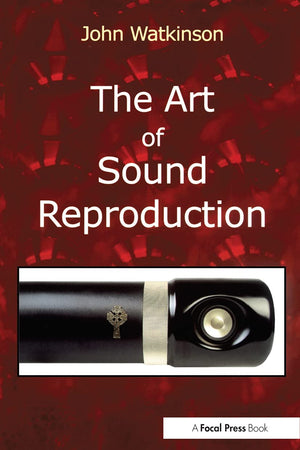 The Art Of Sound Reproduction,New