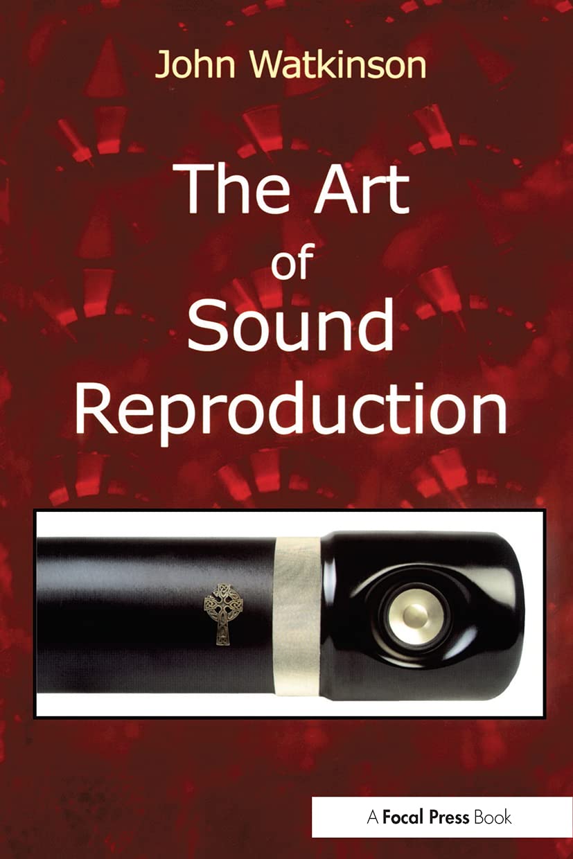 The Art Of Sound Reproduction,New