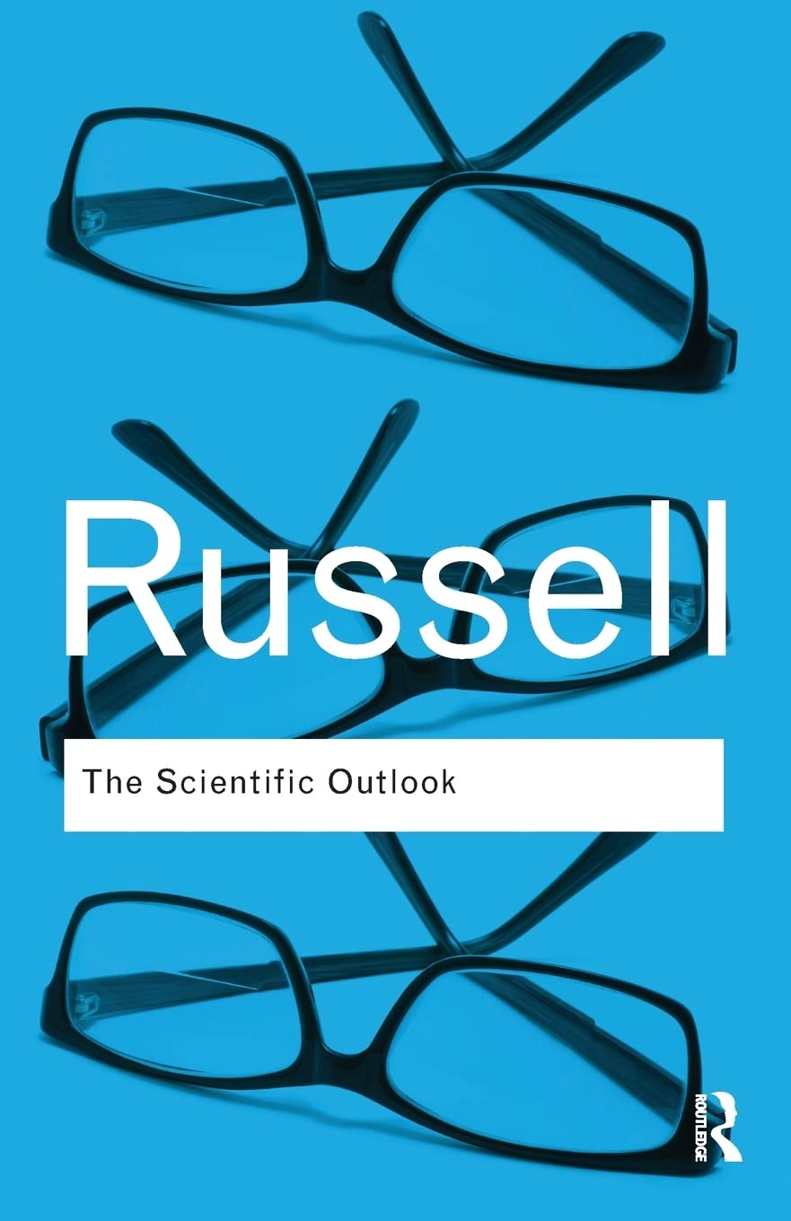 The Scientific Outlook (Routledge Classics),Used