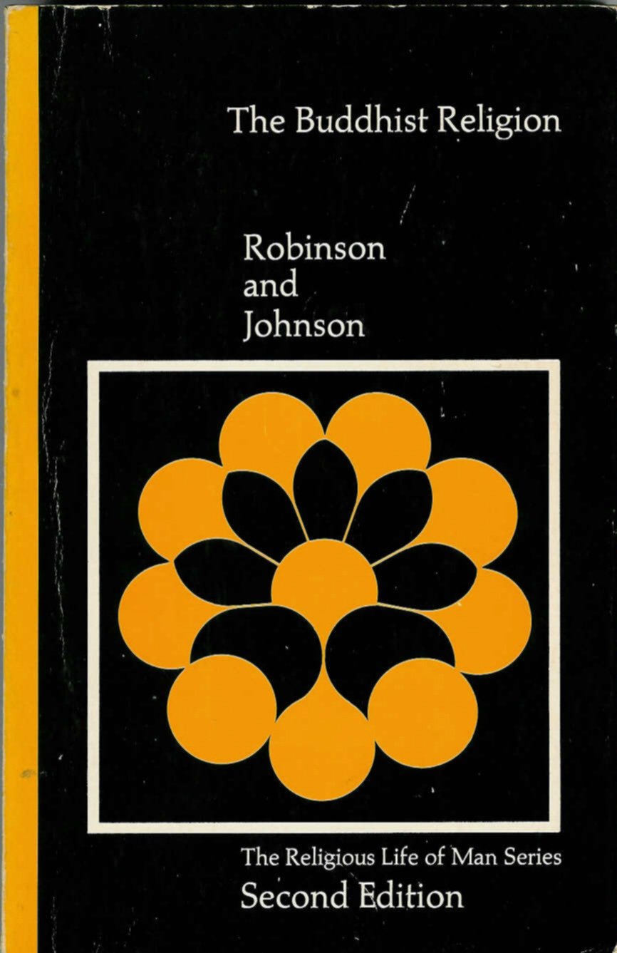 The Buddhist religion: A historical introduction (The Religious life of man series),Used