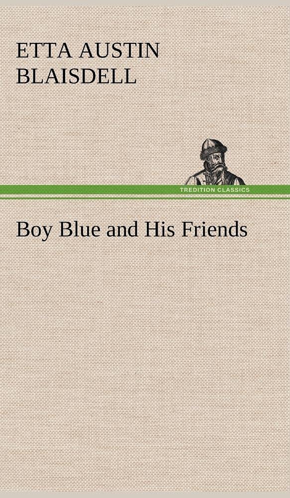 Boy Blue and His Friends,Used