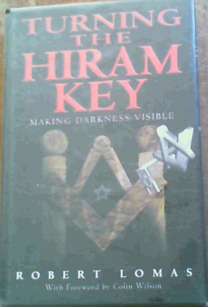 Turning the Hiram Key : Making Darkness Visible,Used