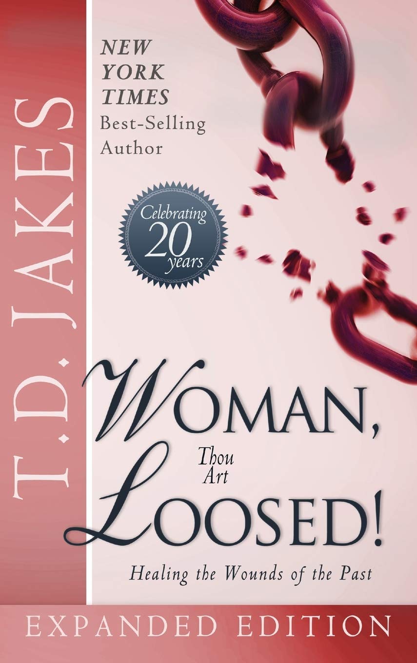 Woman Thou Art Loosed! Exp Ed: Healing the Wounds of the Past,Used