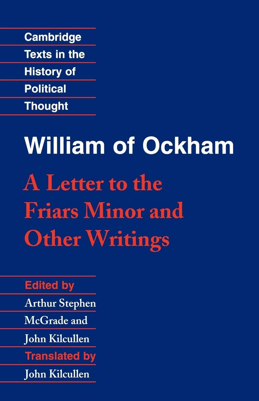 William of Ockham: 'A Letter to the Friars Minor' and Other Writings (Cambridge Texts in the History of Political Thought),Used