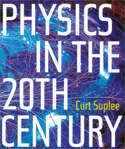 Physics In The 20Th Century