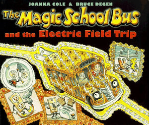 The Magic School Bus And The Electric Field Trip