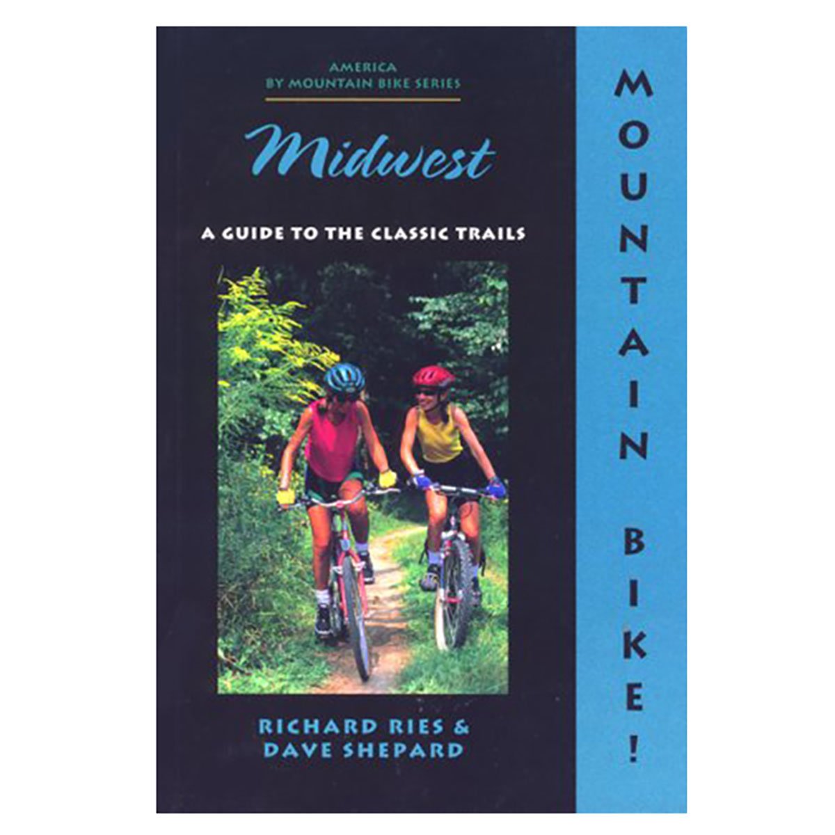 Mtn Biking The Midwest,Used