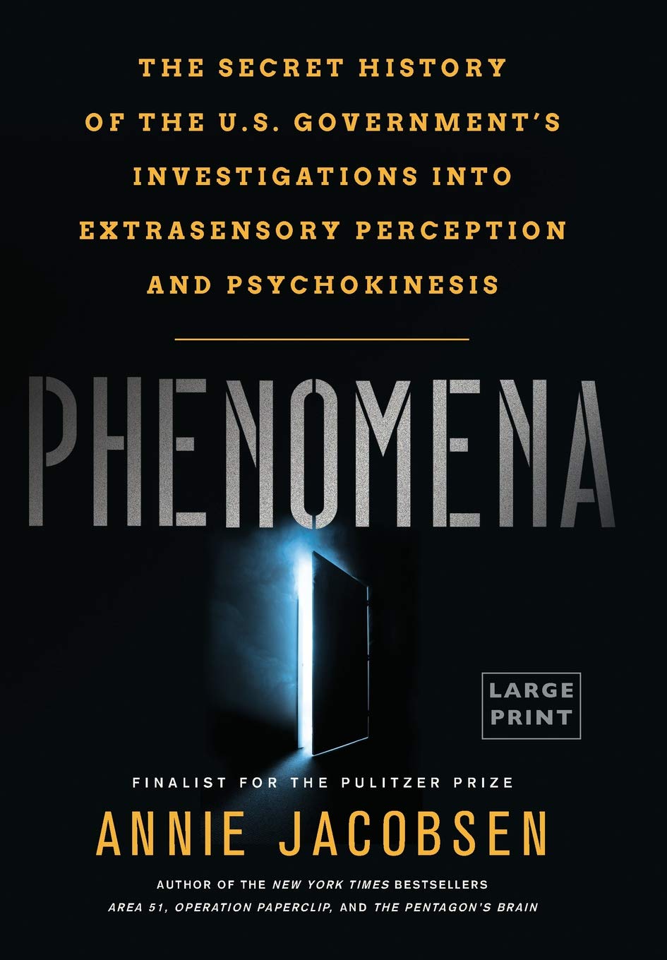 Phenomena: The Secret History of the U.S. Government's Investigations into Extrasensory Perception and Psychokinesis,Used