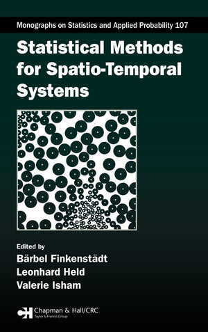 Statistical Methods for SpatioTemporal Systems (Monographs on Statistics and Applied Probability),Used