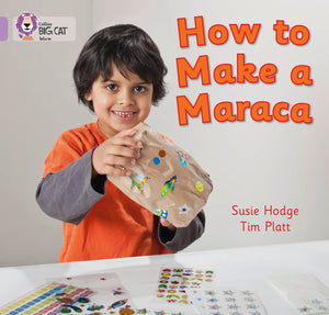 How to Make a Maraca! (Collins Big Cat),Used
