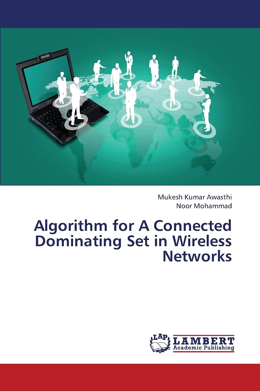 Algorithm for A Connected Dominating Set in Wireless Networks,Used