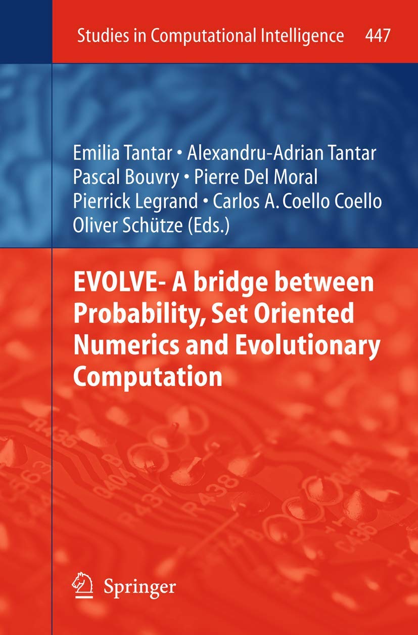 Evolve A Bridge Between Probability, Set Oriented Numerics And Evolutionary Computation (Studies In Computational Intelligence,,Used